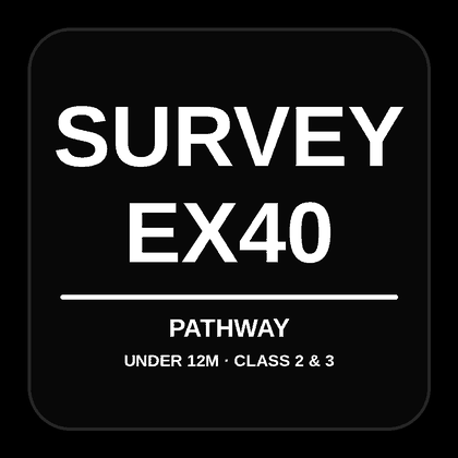 Survey EX40 pathway - vessels under 12 metres, Class 2 and Class 3